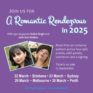 A Romantic Rendezvous 2025 book signing promo graphic with image of Nalini Singh. Cassandra O'Leary is a signing author in Melbourne on 29 March 2025. More information on the ARRA website.