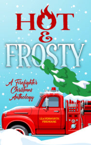 Hot and Frosty: A Firefighter Christmas Anthology, book cover image. Illustrated cover featuring a red firetruck with a Christmas tree in the back tray. Release date: 18 October 2025. 