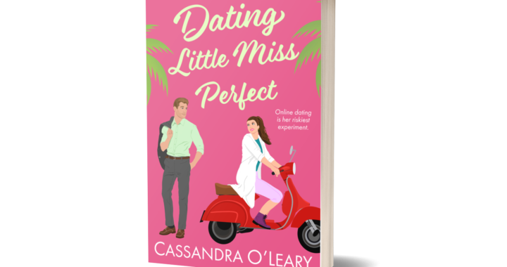 3D image of Dating Little Miss Perfect by Cassandra O'Leary, paperback edition