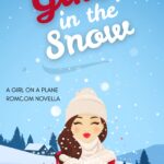 Girl in the Snow ebook cover, with illustrated design of a young woman wearing a wool hat and scarf in a snowy landscape with a plane in the sky. Cover design by Cassandra O'Leary using stock illustrations under licence from Shutterstock.