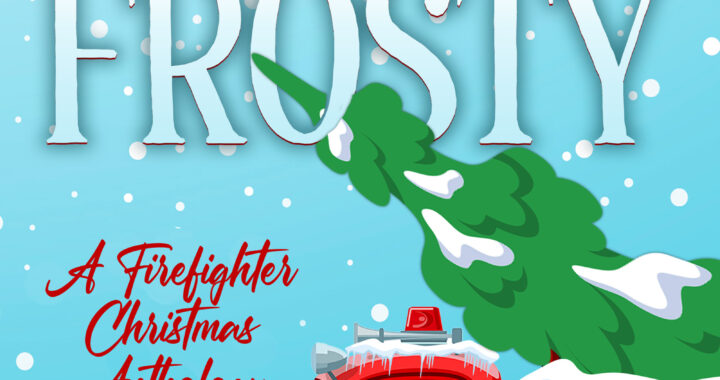 Hot and Frosty: A Firefighter Christmas Anthology, book cover image. Illustrated cover featuring a red firetruck with a Christmas tree in the back tray. Release date: 18 October 2025.